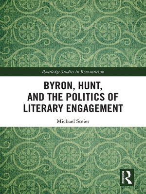 cover image of Byron, Hunt, and the Politics of Literary Engagement